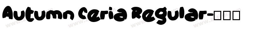 Autumn Ceria Regular字体转换